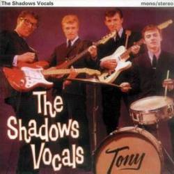 Shadows : The Shadows Vocals